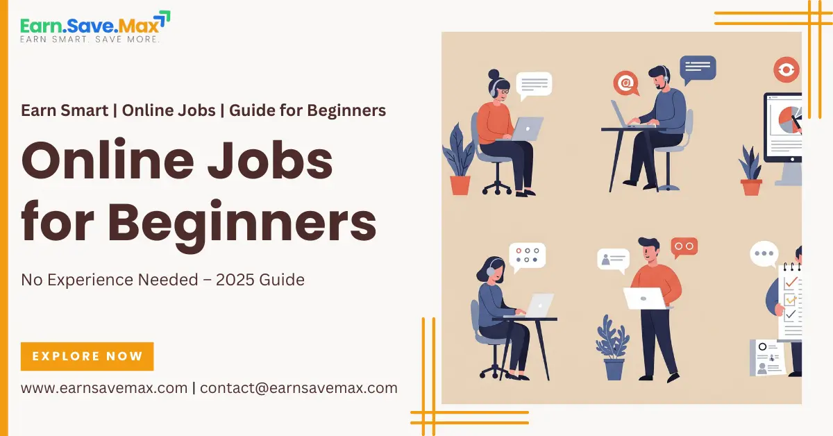 Online Jobs for Beginners No Experience 2025