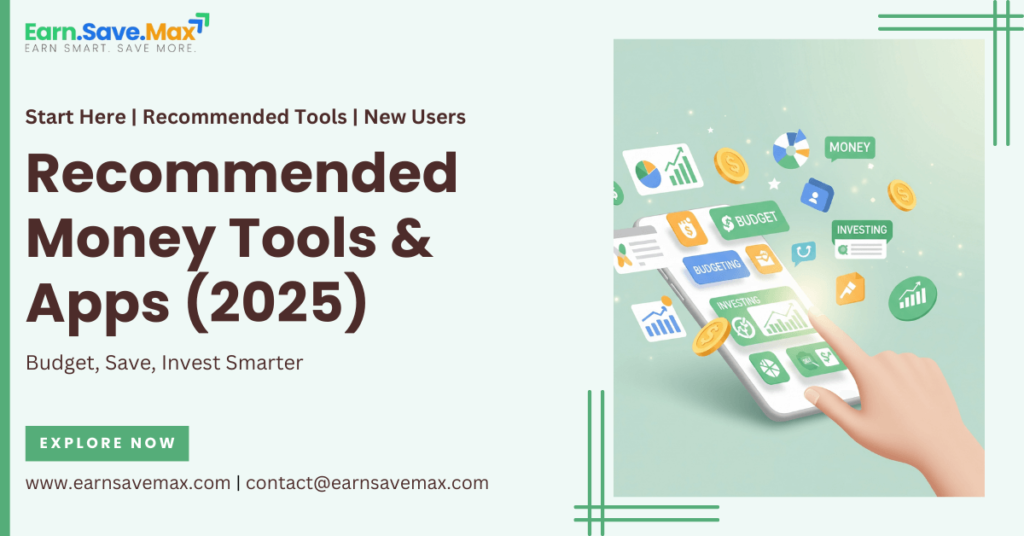 Recommended Money Tools and Apps 2025