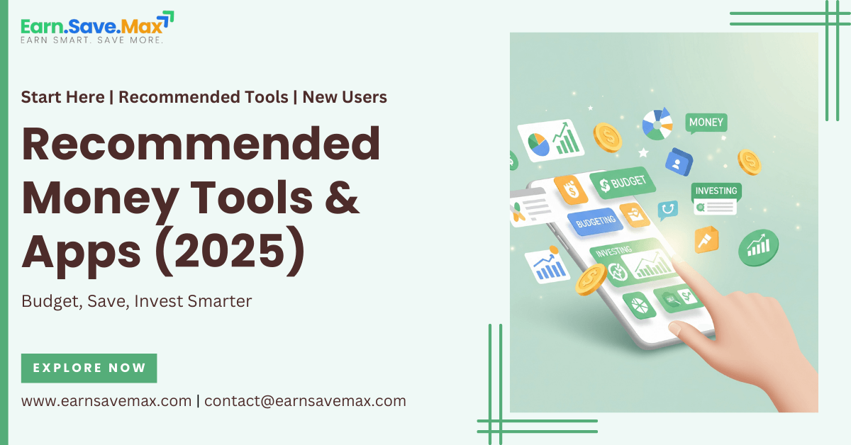Recommended Money Tools and Apps 2025